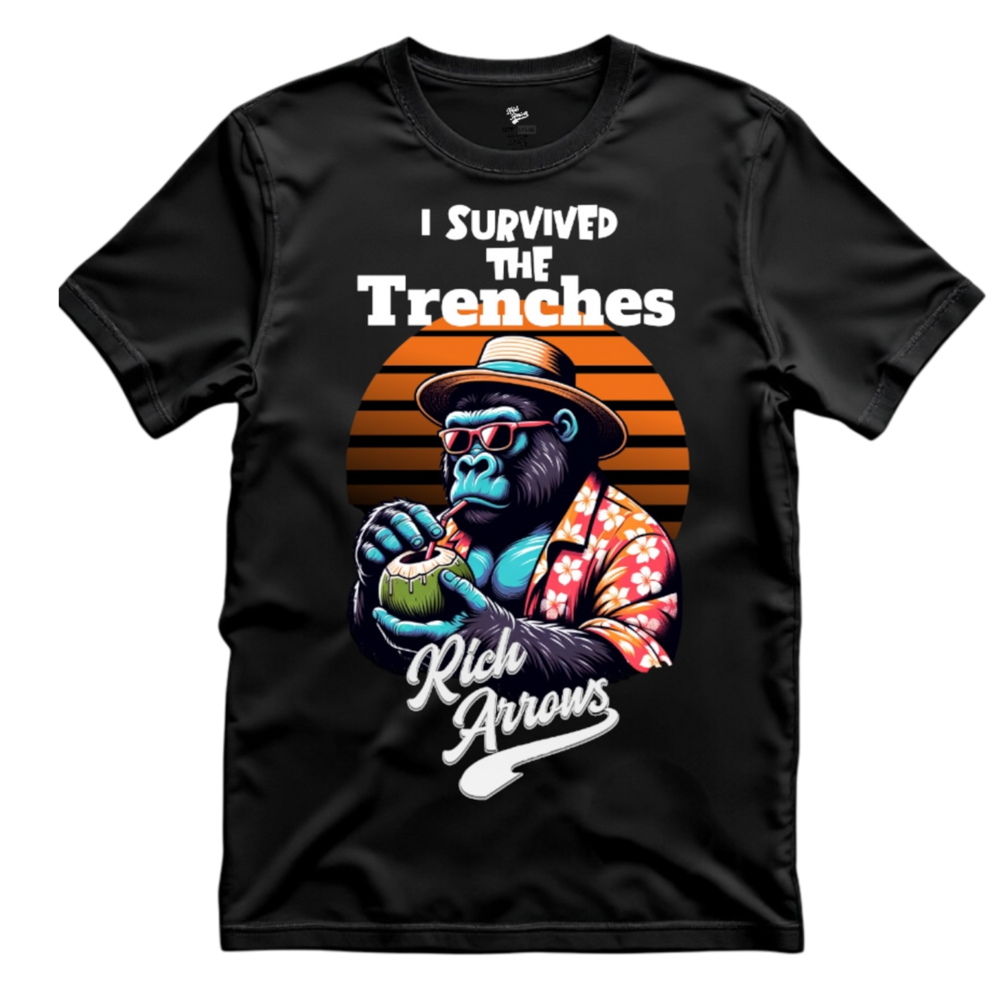 Rich Arrows I Survived The Trenches T Shirt