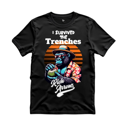 Rich Arrows I Survived The Trenches T Shirt